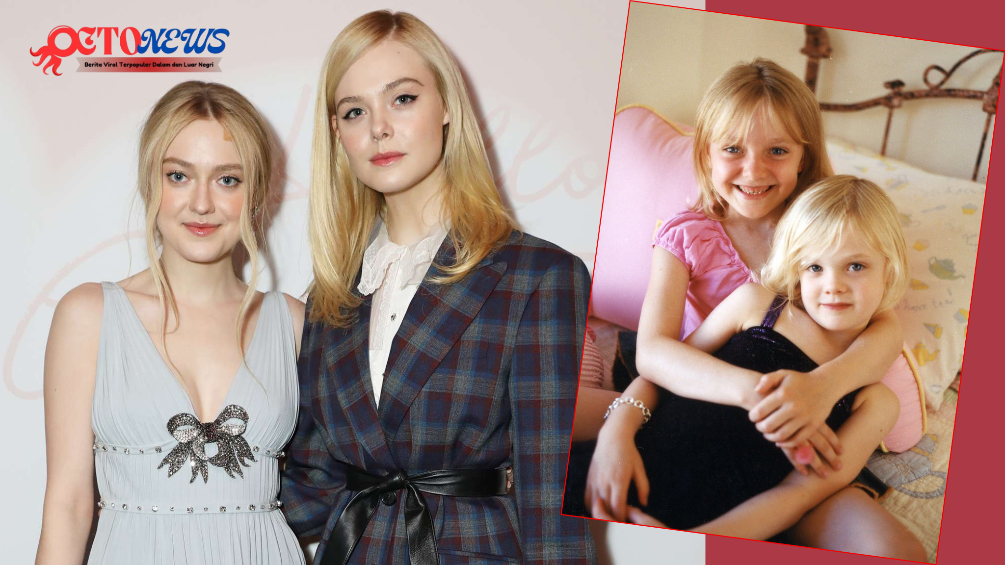 Dakota dan Elle Fanning Dua Saudara yang sukses di Hollywood